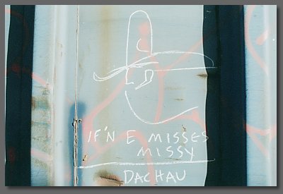 if'n e misses missy, dachau