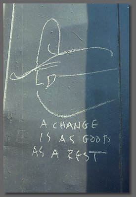 a change is as good as a rest