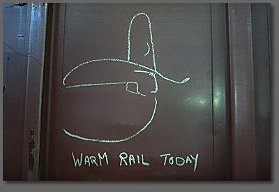 warm rail today
